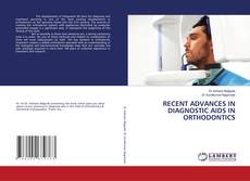 Copertina di RECENT ADVANCES IN DIAGNOSTIC AIDS IN ORTHODONTICS