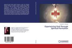 Buchcover von Experiencing God Through Spiritual Formation