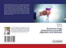 Copertina di Association Rules Optimization using ABC Algorithm with Mutation