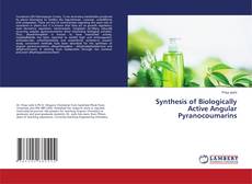 Copertina di Synthesis of Biologically Active Angular Pyranocoumarins