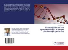 Buchcover von Clinical genetics and dysmorphology: A unique pioneering experiences