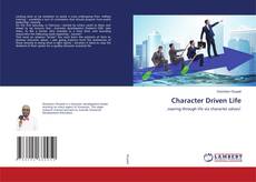 Copertina di Character Driven Life