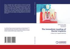 Copertina di The Immediate Loading of Dental Implants