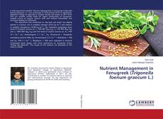 Copertina di Nutrient Management in Fenugreek (Trigonella foenum graecum L.)