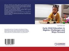 Copertina di Early Child Education in Nigeria: Challenges and Ways Forward