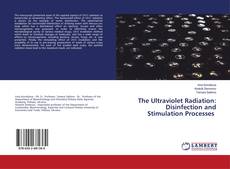 Buchcover von The Ultraviolet Radiation: Disinfection and Stimulation Processes