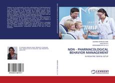 Buchcover von NON - PHARMACOLOGICAL BEHAVIOR MANAGEMENT