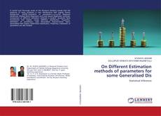 Buchcover von On Different Estimation methods of parameters for some Generalised Dis