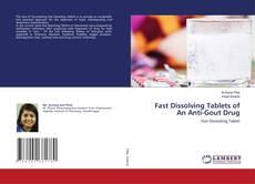 Couverture de Fast Dissolving Tablets of An Anti-Gout Drug