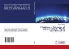 Buchcover von Effectiveness Estimation of Micro Satellite by Monte Carlo Simulation