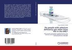 Buchcover von Do people with selenium deficiency get sicker from HIV in the DRC?