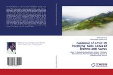 Buchcover von Pandemic of Covid 19 Porphyria- Kalki, Lotus of Brahma and Asuras