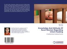 Buchcover von Knowledge And Attitude Of Rural Women Regarding Infant Feeding