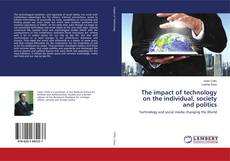 Buchcover von The impact of technology on the individual, society and politics