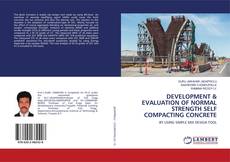 Buchcover von DEVELOPMENT & EVALUATION OF NORMAL STRENGTH SELF COMPACTING CONCRETE