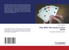 Copertina di Play With The Cards in Your Hand