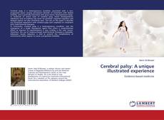 Copertina di Cerebral palsy: A unique illustrated experience