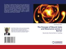 Buchcover von The Passage of Bound state and Resonance across a Barrier