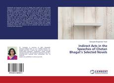 Buchcover von Indirect Acts in the Speeches of Chetan Bhagat’s Selected Novels
