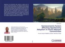 Copertina di Socioeconomic Factors Affecting Agroforestry Adoption in Forest Adjacent Communities