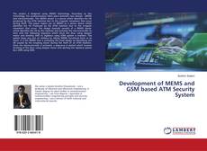 Copertina di Development of MEMS and GSM based ATM Security System