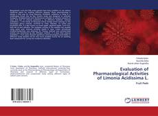 Copertina di Evaluation of Pharmacological Activities of Limonia Acidissima L.