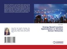 Buchcover von Energy Based Location Optimization in Wireless Sensor Networks