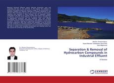 Buchcover von Separation & Removal of Hydrocarbon Compounds in Industrial Effluent