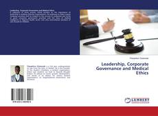 Copertina di Leadership, Corporate Governance and Medical Ethics