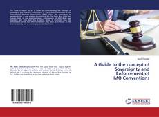 Couverture de A Guide to the concept of Sovereignty and Enforcement of IMO Conventions