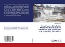 Buchcover von Continuous Simulation Model for the Wansbeck Catchment and Analysis of the Flood Risk Estimation