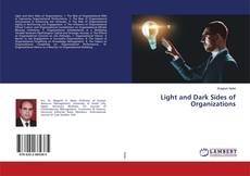 Copertina di Light and Dark Sides of Organizations