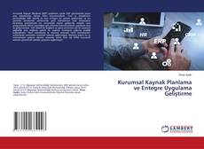 Copertina di Kurumsal Kaynak Planlama ve Entegre Uygulama Geliştirme