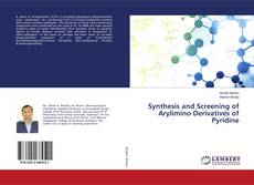 Buchcover von Synthesis and Screening of Arylimino Derivatives of Pyridine
