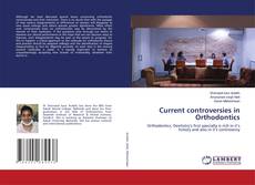 Copertina di Current controversies in Orthodontics