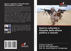 Couverture de Guerra culturale e filosofia della difesa politica e morale