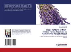 Copertina di Trade Pattern of Non-Timber Forest Products in Community Forests Nepal