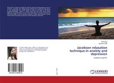 Copertina di Jacobson relaxation technique in anxiety and depression