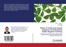 Copertina di Effect of Solid and Liquid Organics on Fenugreek Under Organic Farming