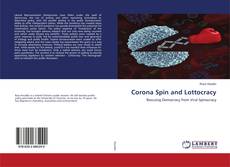 Buchcover von Corona Spin and Lottocracy