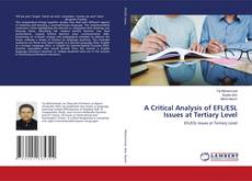 Buchcover von A Critical Analysis of EFL/ESL Issues at Tertiary Level
