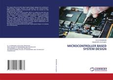 Copertina di MICROCONTROLLER BASED SYSTEM DESIGN