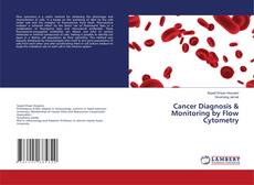 Buchcover von Cancer Diagnosis & Monitoring by Flow Cytometry
