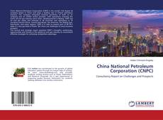 Buchcover von China National Petroleum Corporation (CNPC)