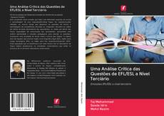 Copertina di Uma Análise Crítica das Questões de EFL/ESL a Nível Terciário