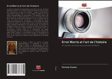Errol Morris et l'art de l'histoire kitap kapağı