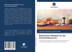 Buchcover von Natürlicher Hilfsstoff für die Arzneimittelzufuhr