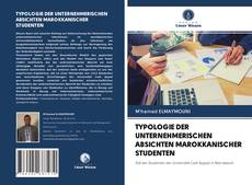 Обложка TYPOLOGIE DER UNTERNEHMERISCHEN ABSICHTEN MAROKKANISCHER STUDENTEN