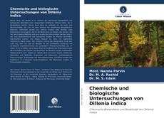 Обложка Chemische und biologische Untersuchungen von Dillenia indica