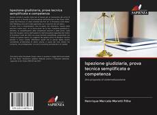 Ispezione giudiziaria, prova tecnica semplificata e competenza kitap kapağı